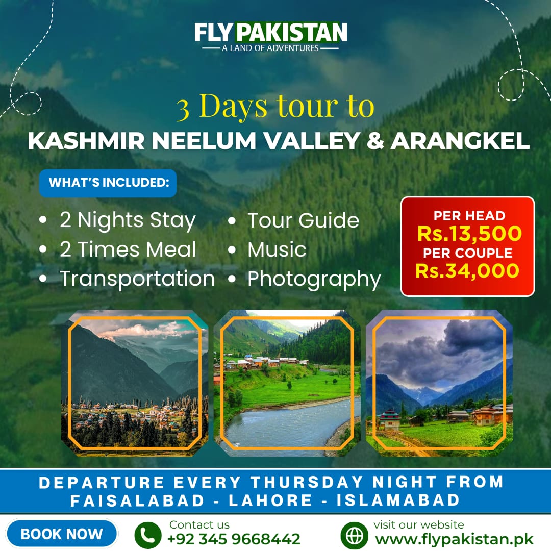 Book Deal 3 Days Tour To Kashmir Neelum Valley And Arangkel April 2025